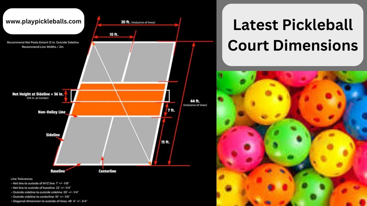 Latest Pickleball Court dimension and measurements