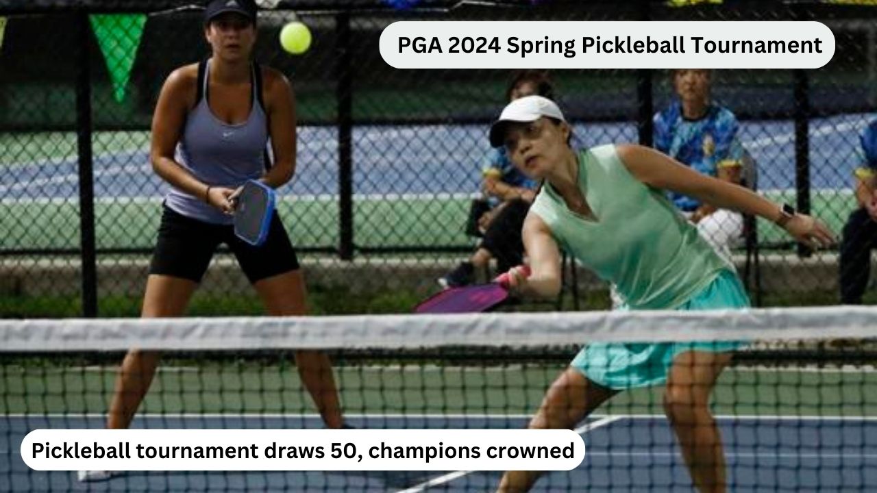Pickleball tournament draws 50, champions crowned PGA 2024 Spring Pickleball Tournament