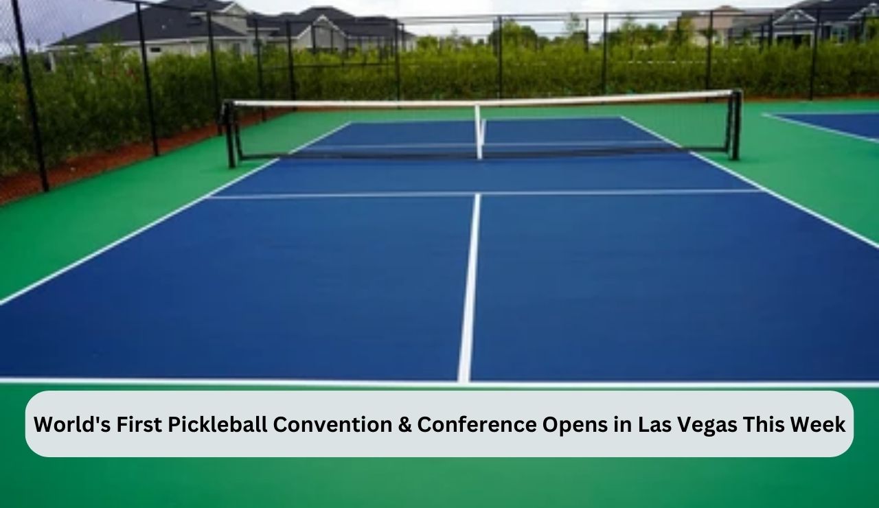 World's First Pickleball Convention & Conference Opens in Las Vegas This Week