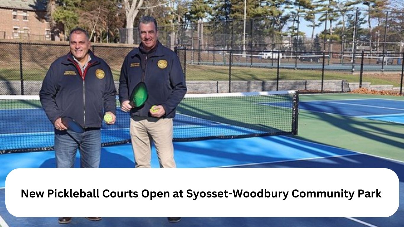 New Pickleball Courts Open at Syosset-Woodbury Community Park