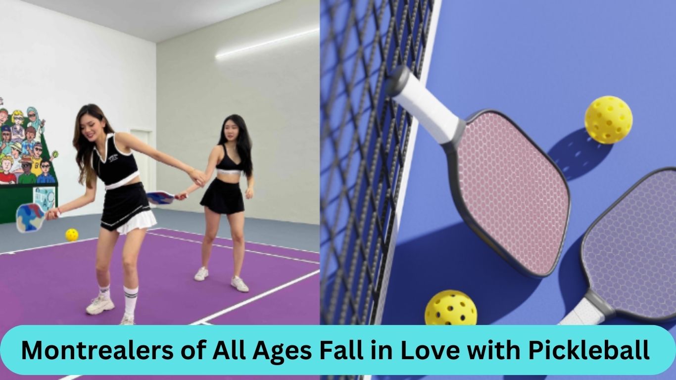 Montrealers of All Ages Fall in Love with Pickleball